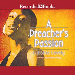 A Preacher's Passion by Lutishia Lovely audiobook