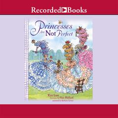 Princesses Are Not Perfect by Kate Lum audiobook