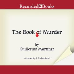 The Book of Murder by Guillermo Martínez audiobook