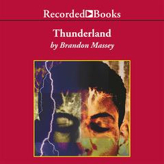 Thunderland by Brandon Massey audiobook