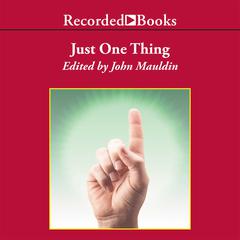 Just One Thing by John M Mauldin audiobook