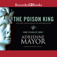 The Poison King by Adrienne Mayor audiobook