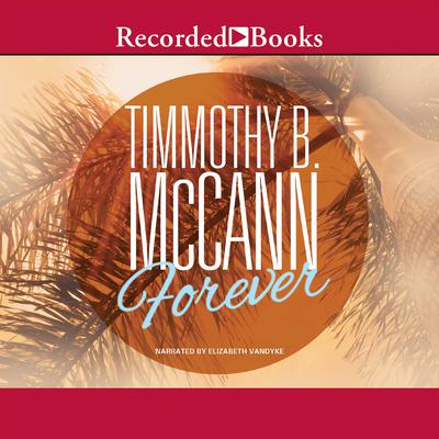 Forever by Timmothy McCann audiobook