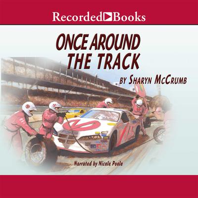 Once Around the Track by Sharyn McCrumb audiobook
