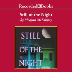Still of the Night by Meagan McKinney audiobook