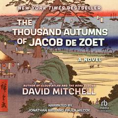 The Thousand Autumns of Jacob de Zoet by David Mitchell audiobook