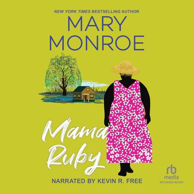 Mama Ruby by Mary Monroe audiobook