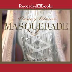 Masquerade by Nancy Moser audiobook