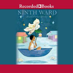 Ninth Ward by Jewell Parker Rhodes audiobook