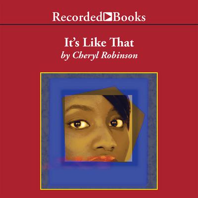 It's Like That by Cheryl Robinson audiobook