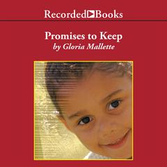 Promises To Keep by Gloria Mallette audiobook
