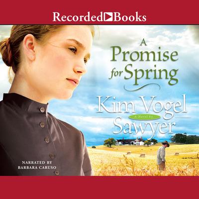 A Promise for Spring by Kim Vogel Sawyer audiobook
