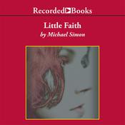 Little Faith by  Michael Simon audiobook