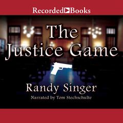 The Justice Game by Randy Singer audiobook
