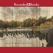 The Sentimentalists by  Johanna Skibsrud audiobook