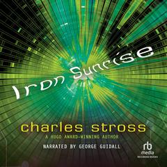 Iron Sunrise by Charles Stross audiobook