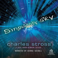 Singularity Sky by Charles Stross audiobook