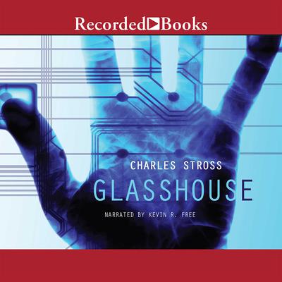 Glasshouse by Charles Stross audiobook