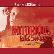 Notorious by  Kiki Swinson audiobook