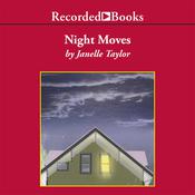 Night Moves by  Janelle Taylor audiobook
