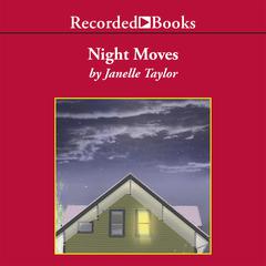 Night Moves by Janelle Taylor audiobook