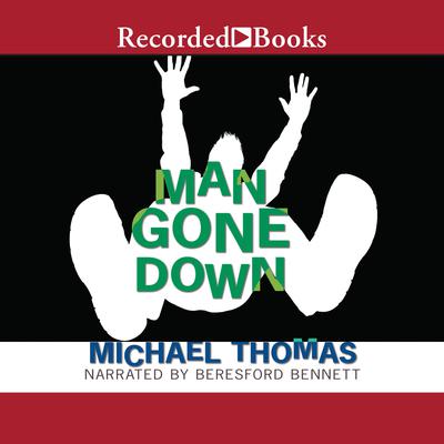 Man Gone Down by Michael Thomas audiobook
