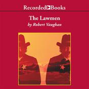 The Lawmen by  Robert Vaughan audiobook
