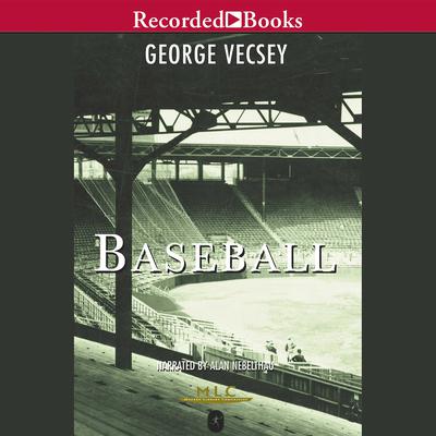 Baseball by George Vecsey audiobook