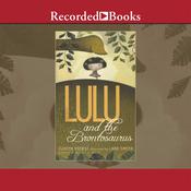 Lulu and the Brontosaurus by  Judith Viorst audiobook