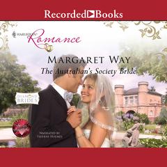 The Australian's Society Bride by Margaret Way audiobook