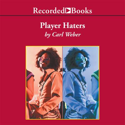 Player Haters by Carl Weber audiobook