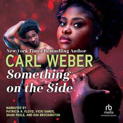 Something On the Side by Carl Weber audiobook