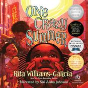 One Crazy Summer by  Rita Williams-Garcia audiobook