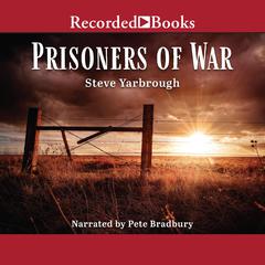 Prisoners of War by Steve Yarbrough audiobook