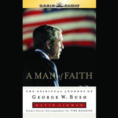 A Man of Faith by David Aikman audiobook