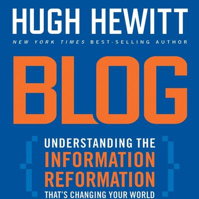 Blog by Hugh Hewitt audiobook