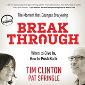 Break Through by  Dr. Tim Clinton audiobook