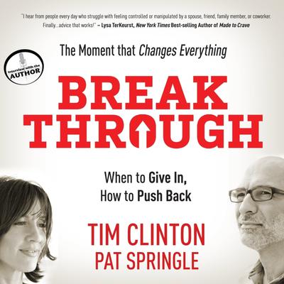 Break Through by Tim Clinton audiobook