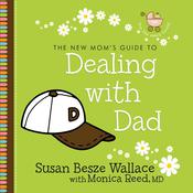 Dealing with Dad by  Susan Besze Wallace audiobook