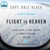 Flight to Heaven by  Dale Black audiobook