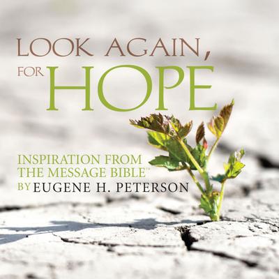 Look Again, for Hope by Eugene H. Peterson audiobook
