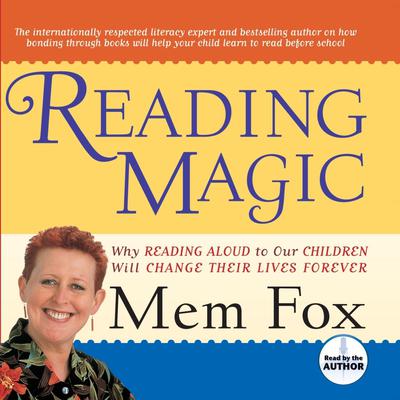Reading Magic by Mem Fox audiobook