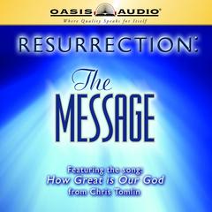 Resurrection: The Message by Eugene H. Peterson audiobook