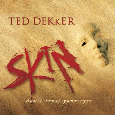 Skin by Ted Dekker audiobook