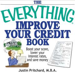 The Everything Improve Your Credit Book by Justin Pritchard audiobook