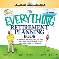 The Everything Retirement Planning Book by Judith Harrington audiobook