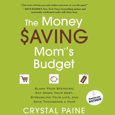 The Money Saving Mom's Budget by Crystal Paine audiobook