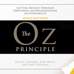 The Oz Principle by Roger Connors audiobook