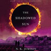 The Shadowed Sun by  N. K. Jemisin audiobook
