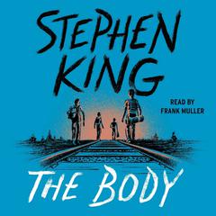 The Body by Stephen King audiobook